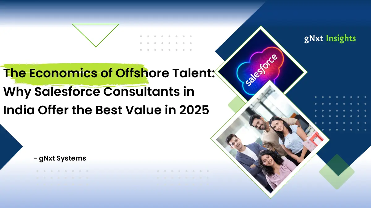 Blog Banner for the blog title 'The Economics of Offshore Talent: Why Salesforce Consultants in India Offer the Best Value in 2025'
