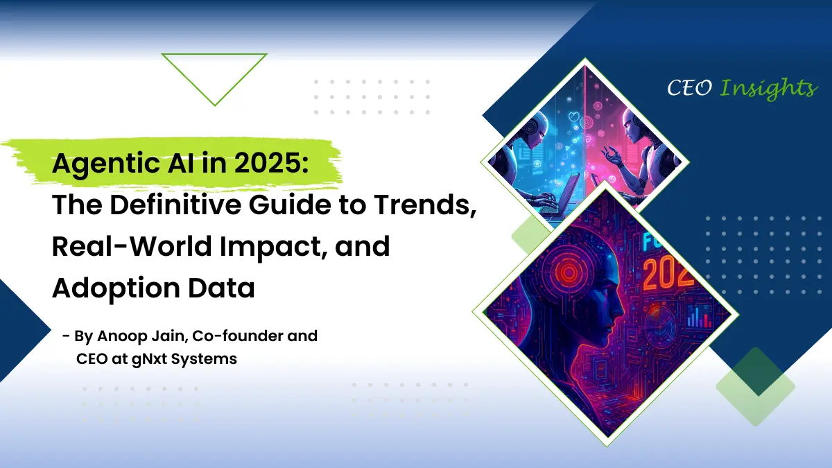 Blog banner for the blog title 'Agentic AI in 2025: The Definitive Guide to Trends, Real-World Impact, and Adoption Data'