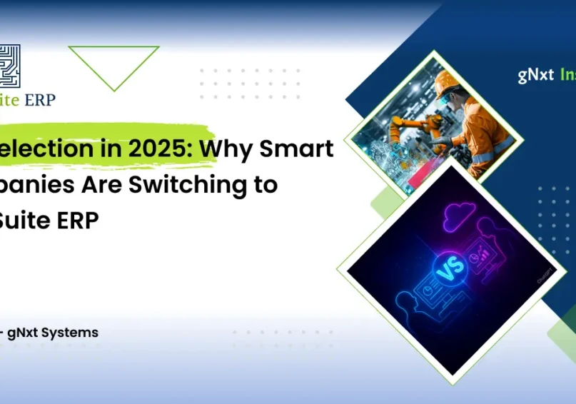 Blog banner for the blog title 'ERP Selection in 2025: Why Smart Companies Are Switching to gNxtSuite ERP'