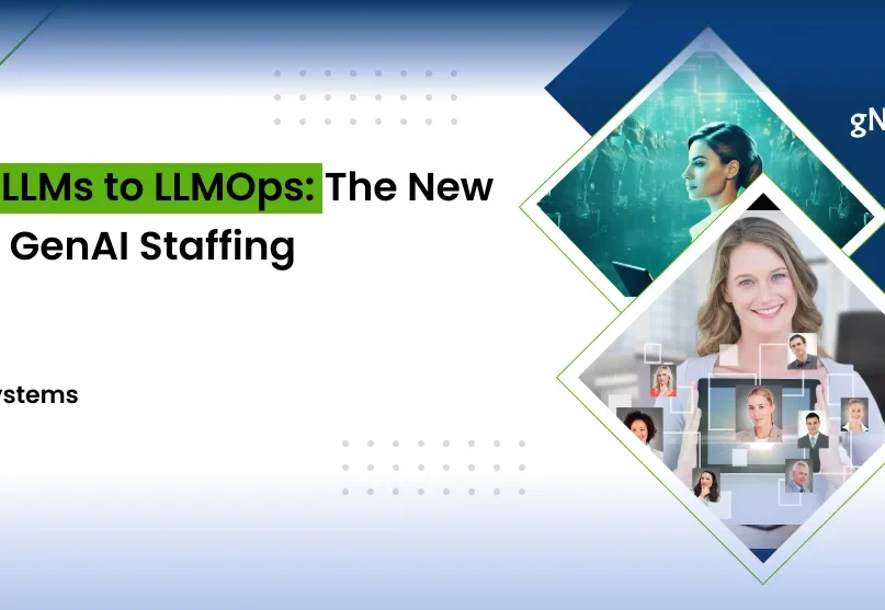 Blog banner for the Blog: From LLMs to LLMOps: The New Era of GenAI Staffing image