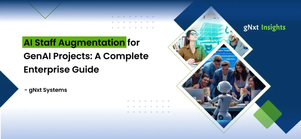 AI Staff Augmentation for GenAI Projects: A Complete Enterprise Guide
