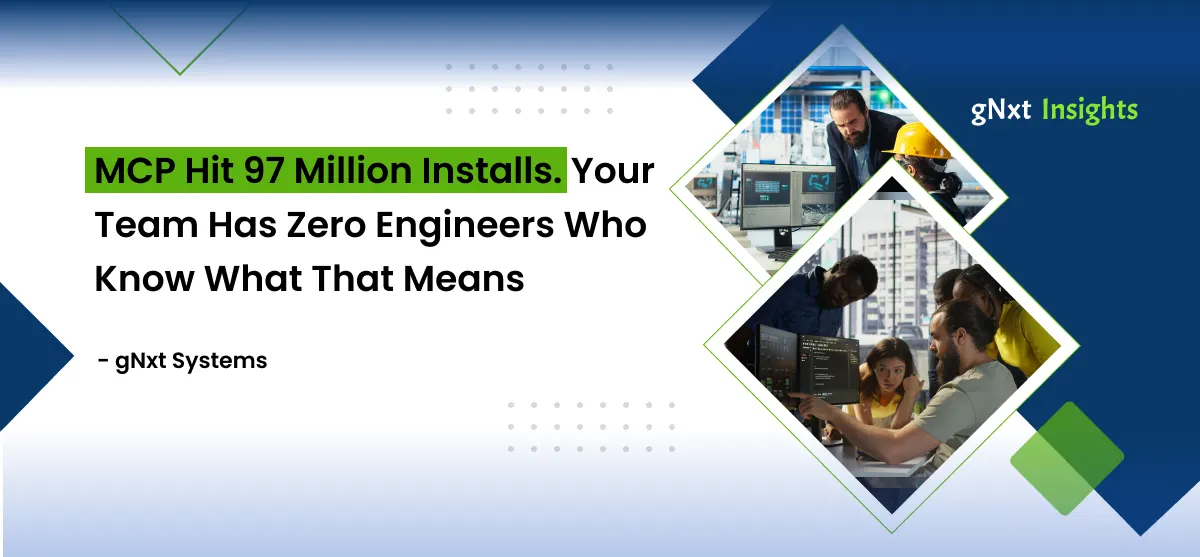 Banner image: MCP Hit 97 Million Installs. Your Team Has Zero Engineers Who Know What That Means