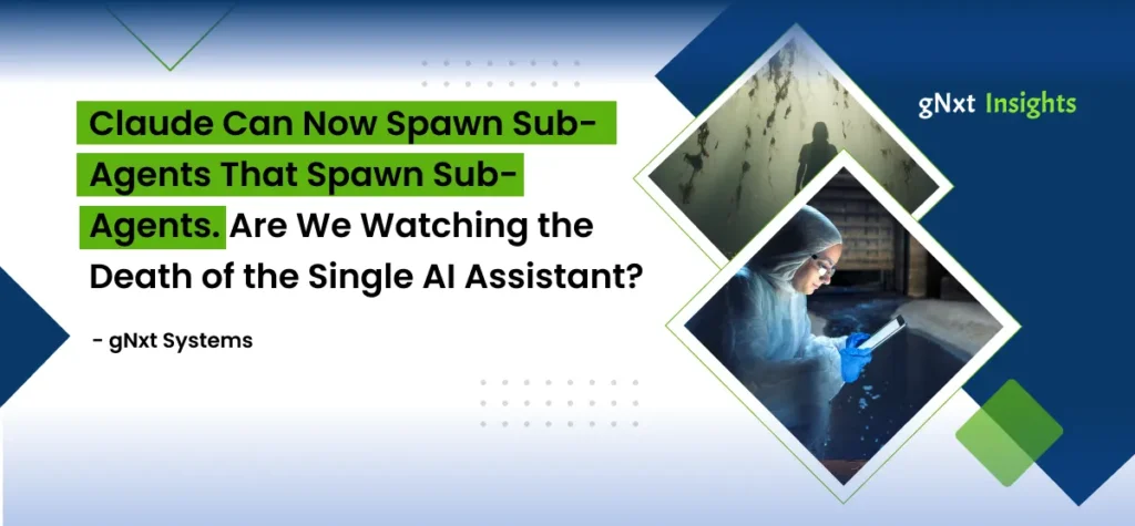 Claude Can Now Spawn Sub-Agents That Spawn Sub-Agents. Are We Watching the Death of the Single AI Assistant?
